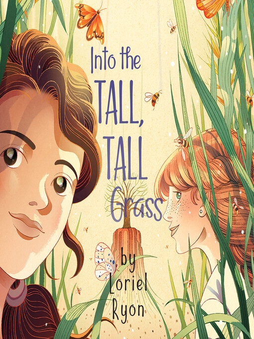 Title details for Into the Tall, Tall Grass by Loriel Ryon - Available